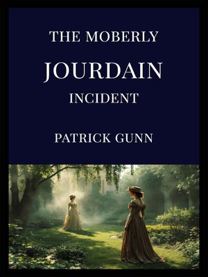 cover image of The Moberly–Jourdain Incident